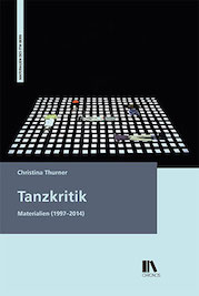 Christina Thurner. Tanzkritik