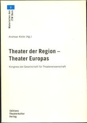 Theater der Region – Theater Europas